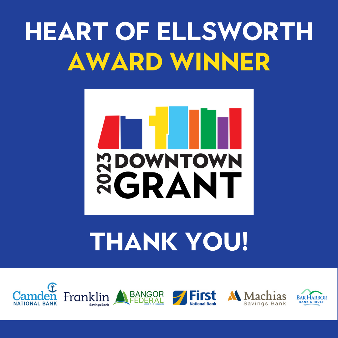 Heart of Ellsworth Award Winner 2023 Downtown Grant